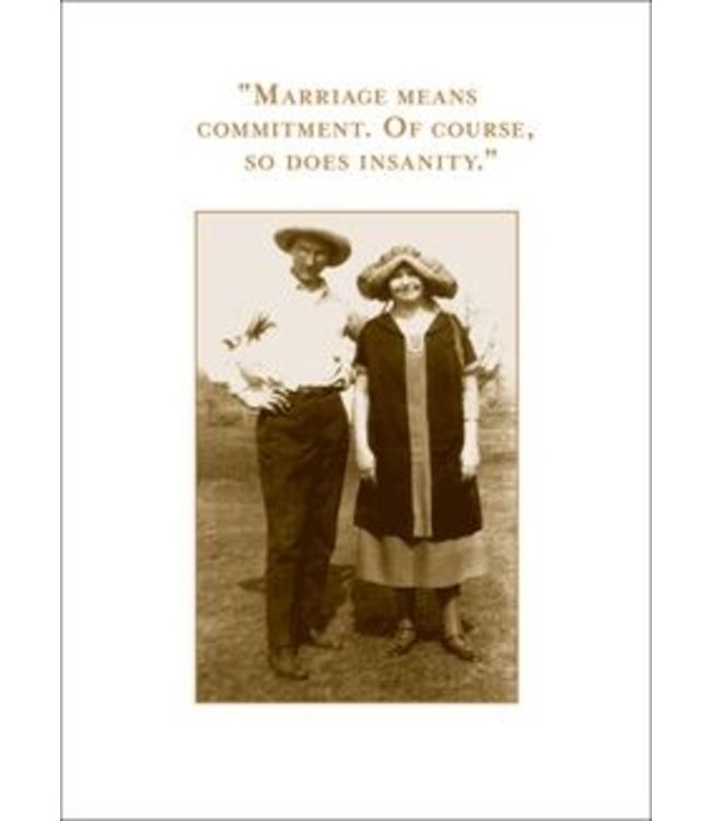 Marriage Means Commitment Anniversary Card