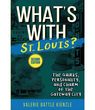 What's With St. Louis?, Second Edition