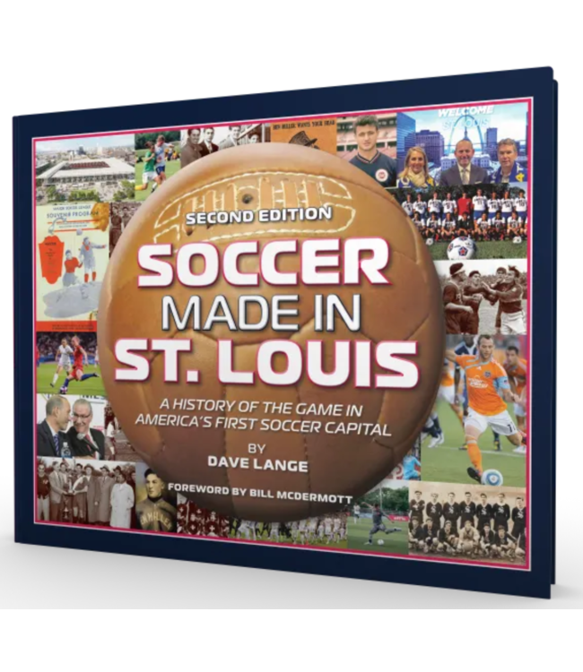Soccer Made in St. Louis, 2nd Edition