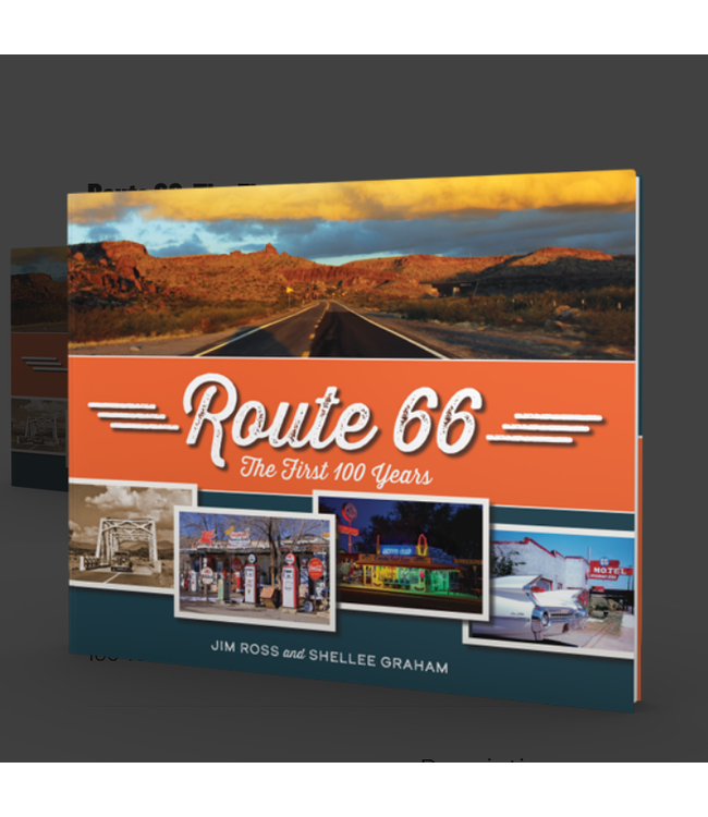 Route 66: The First 100 Years
