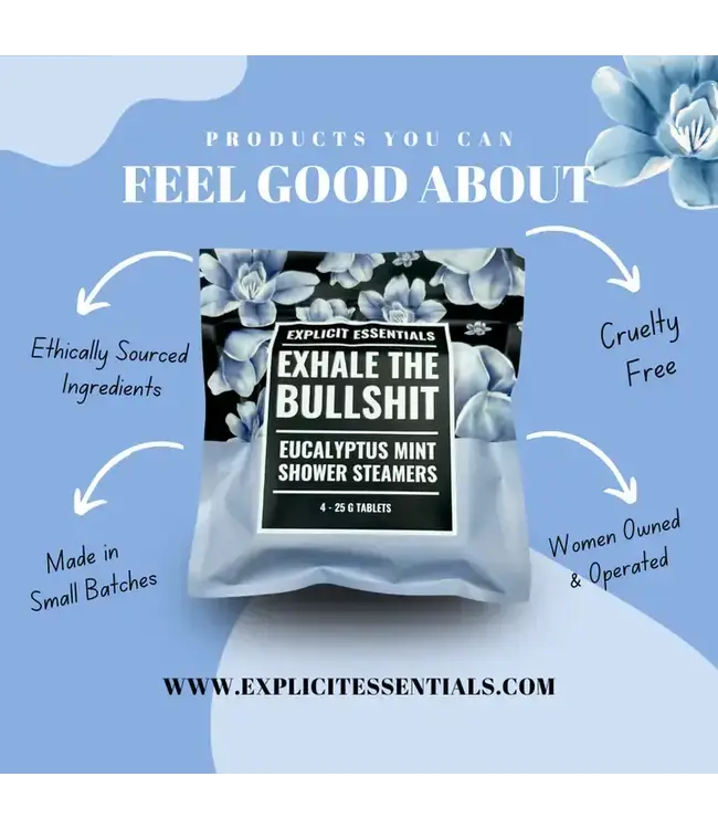 Exhale The Bullsh!t Shower Steamers