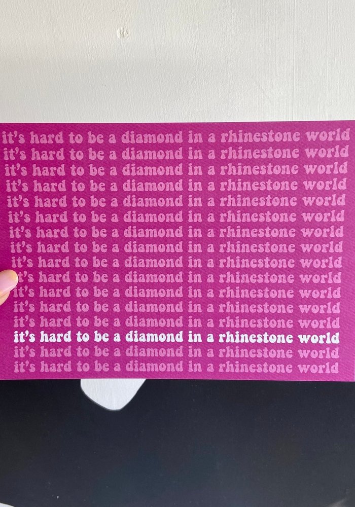 "Be a Diamond in a Rhinestone World" Dolly Parton Print