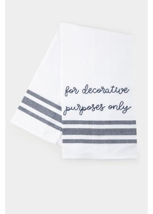 "For Decorative Purposes Only" Hand-stitched Tea Towel