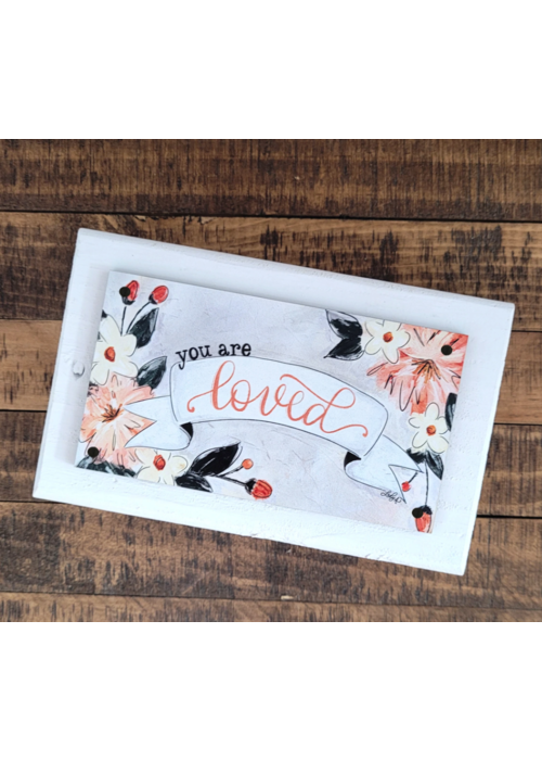 You Are Loved Floral Art Block