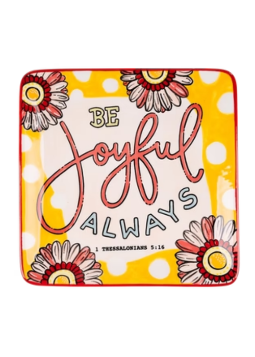 Be Joyful Always Trinket Tray