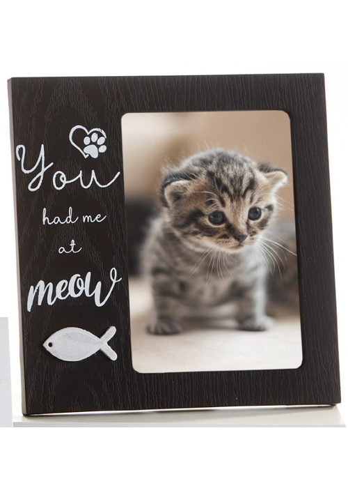 You Had Me at Meow Photo Frame