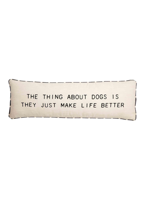 Thing About Dogs Pillow
