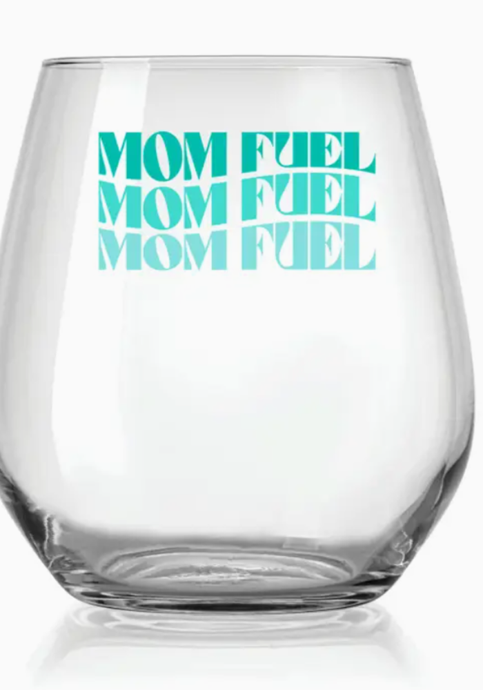 Mom Fuel Wine Glass