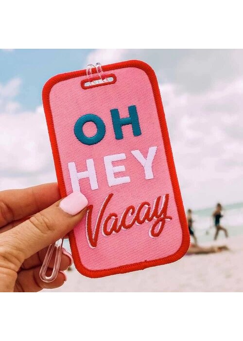 Hey Vacay Luggage Tag