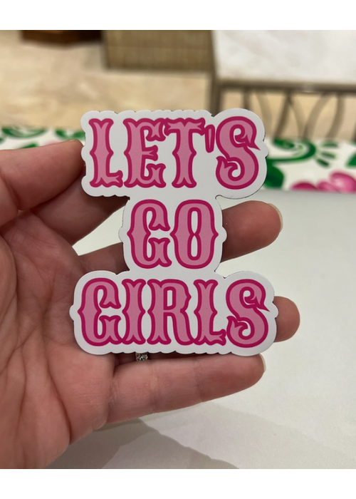 Let's Go Girls Cup Magnet