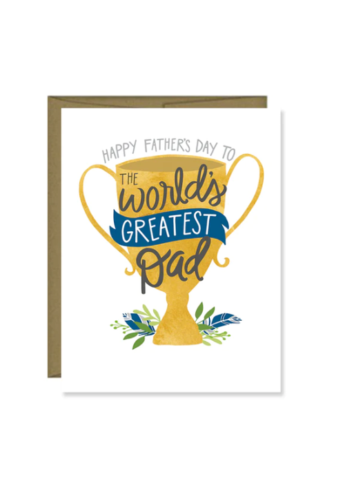 Happy Father's Day To The World's Greatest Dad Card