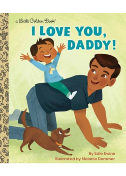 I Love You, Daddy | Little Golden Book