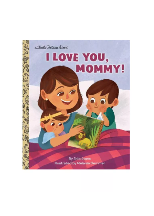 I Love You, Mommy | Little Golden Book