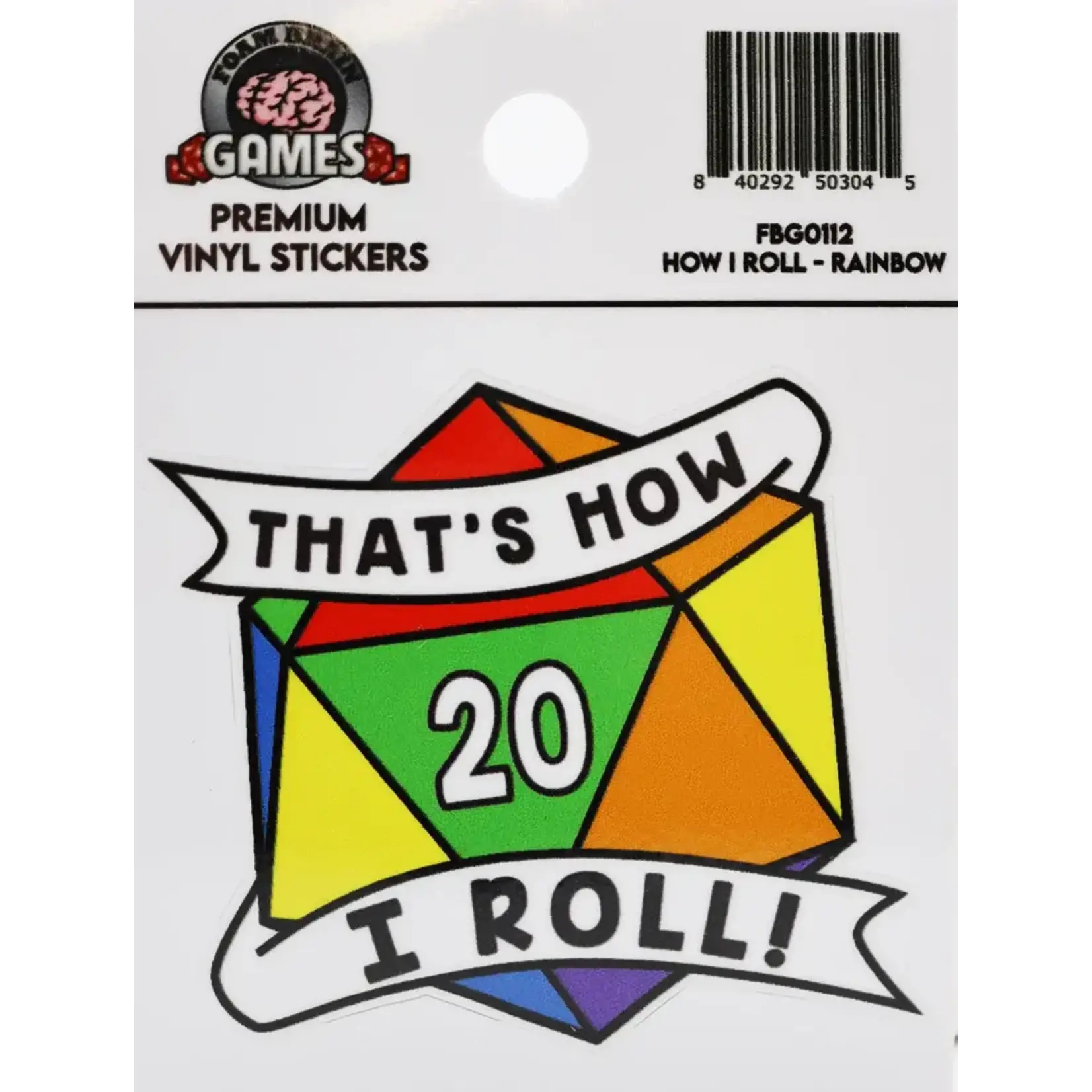 Foam Brain That's How I Roll Sticker - Rainbow Pride