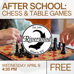 04/09 Wednesday @ 4:30PM — After School Chess and Table Games