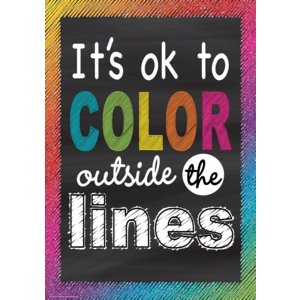 It's OK to Color Outside the Lines-Poster