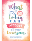 What You Do Today...-Poster