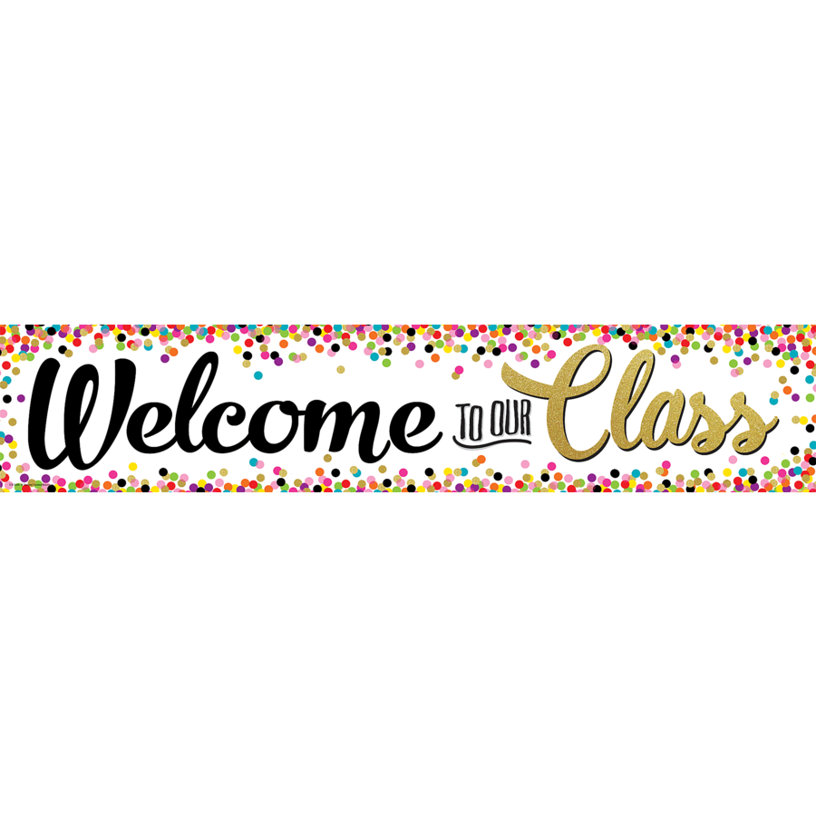 Welcome to Our Class Banner