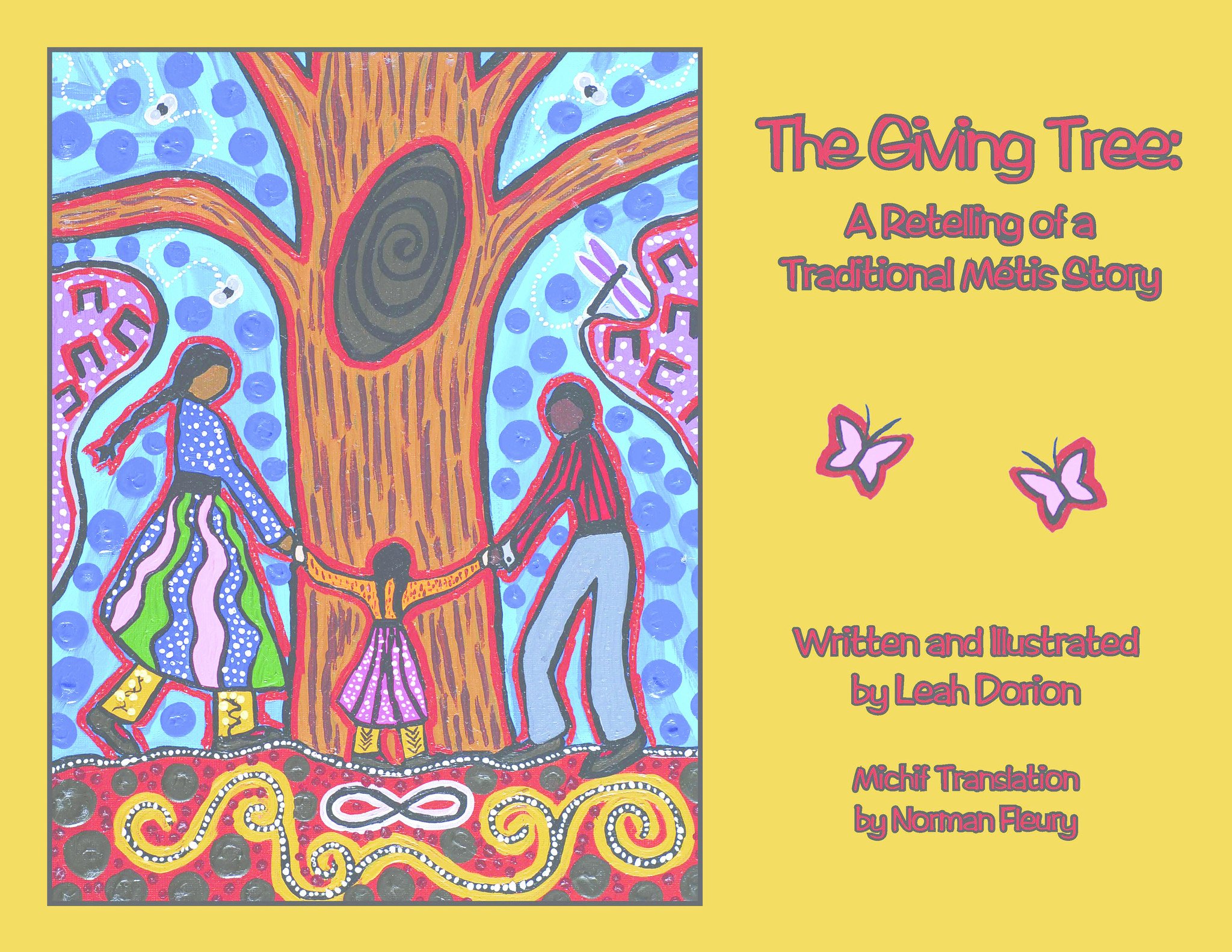 The Giving Tree: A Retelling of a Traditional Metis Story