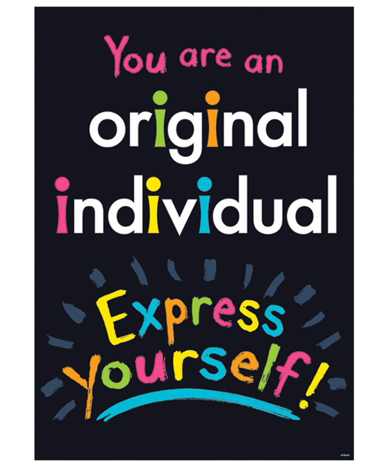 You are an Original Individual...-Poster