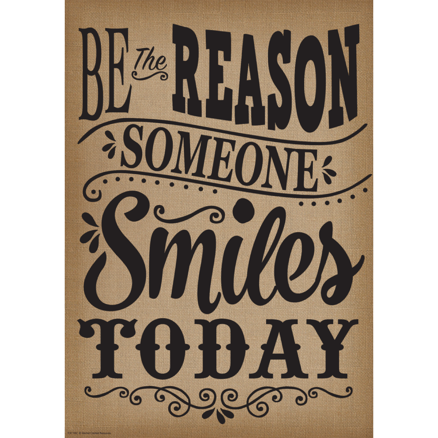 Be The Reason Someone Smiles Today-Poster
