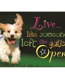Live like someone left gate Open-Poster