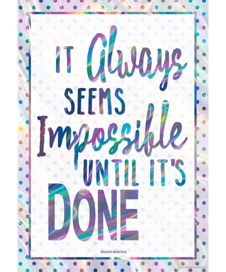 It Always Seems Impossible Until It's Done-Poster