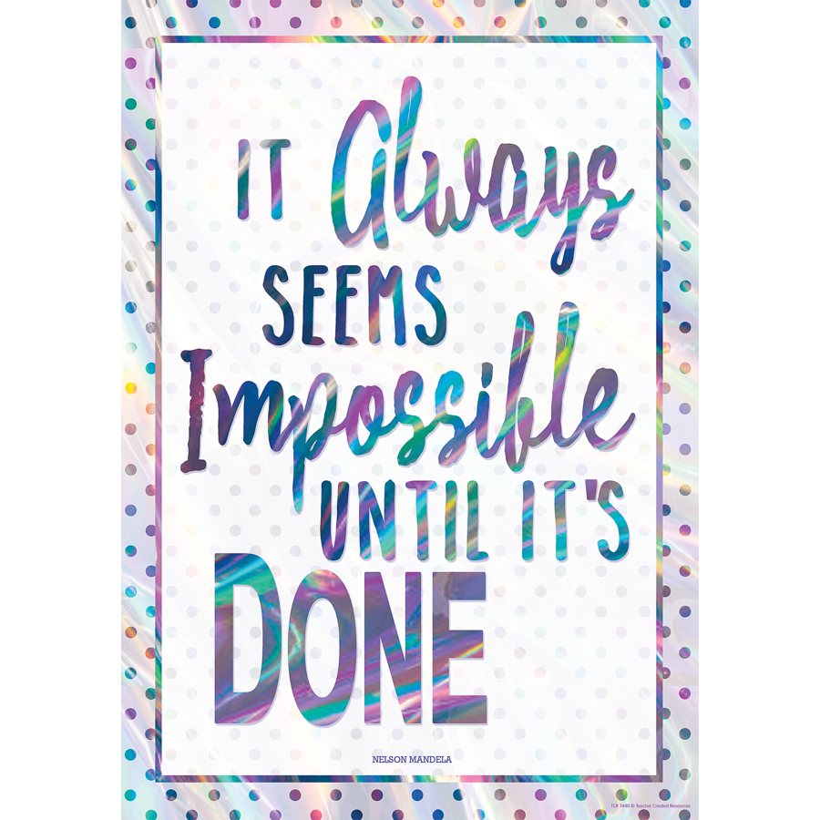 It Always Seems Impossible Until It's Done-Poster