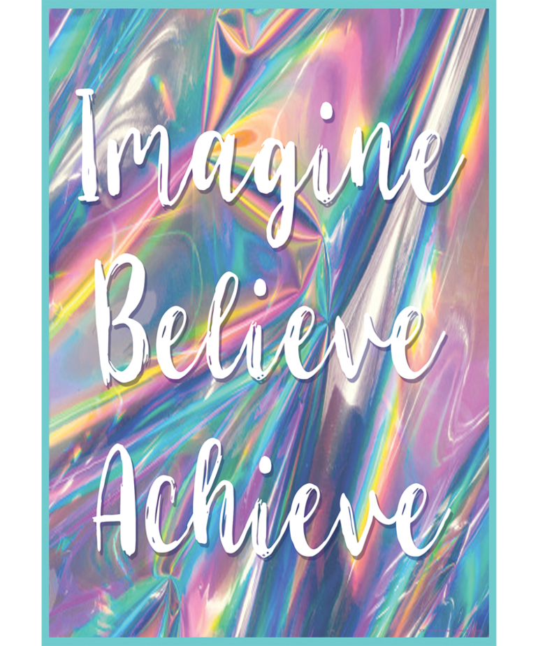 Teacher Created Resources Imagine, Believe, Achieve-Poster