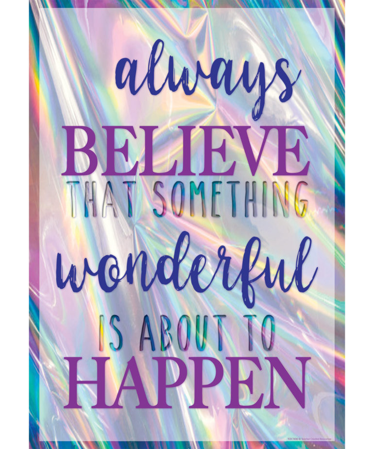 Always Believe That Something Wonderful...- Poster