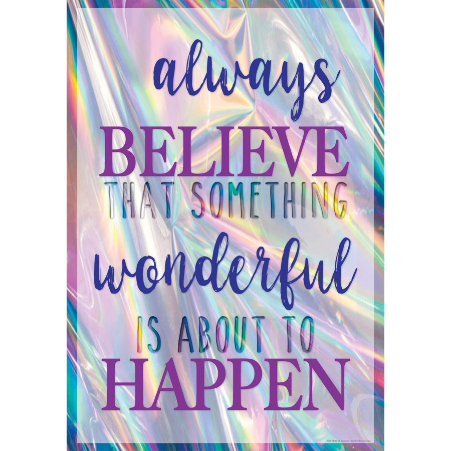 Always Believe That Something Wonderful...- Poster