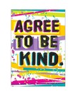 Agree to be Kind-Poster