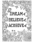 Dream It. Believe It. Achieve It.-Color Me-Poster