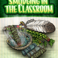 Smudging in the Classroom