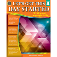 Let's Get This Day Started: Writing and Language Gr.4
