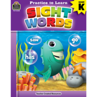 Practice to Learn: Sight Words Gr. K
