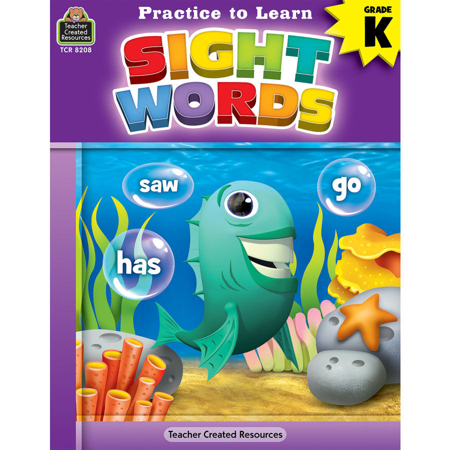 Practice to Learn: Sight Words Gr. K
