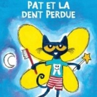 Je lis avec Pat le chat - PAT ET LA DENT PERDUE