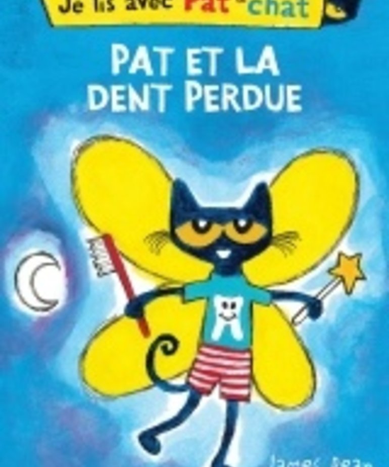 Je lis avec Pat le chat - PAT ET LA DENT PERDUE