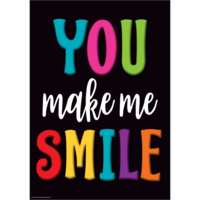 You Make Me Smile Positive Poster