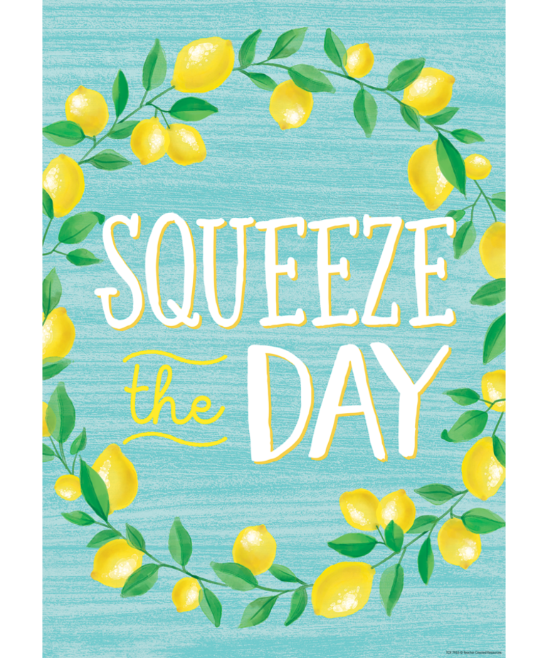 Lemon Zest Squeeze The Day Positive Poster