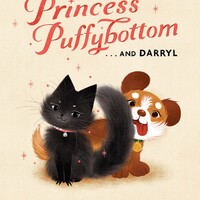 Princess Puffybottom And Darryl