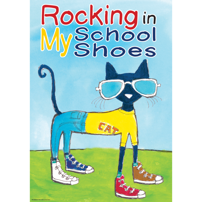 Pete the Cat Rocking My School Shoes Poster Inspiring Young Minds to