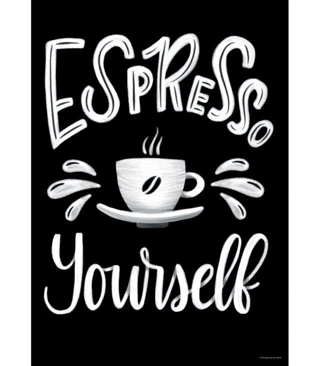 Espresso Yourself Poster