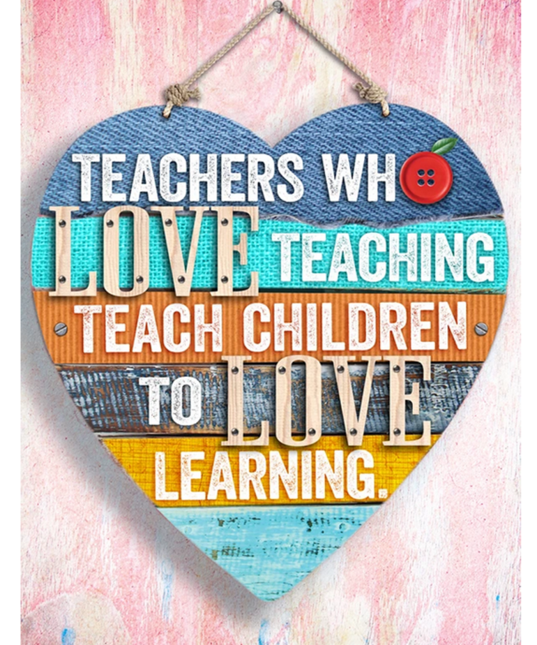Teachers Who Love Teaching..Inspire U Poster