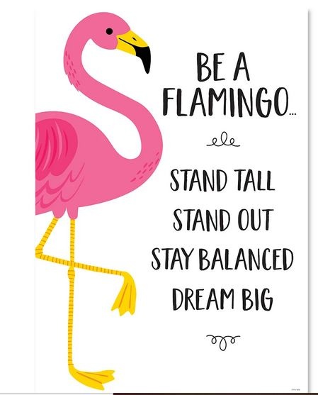 Be A Flamingo... Inspire U Poster