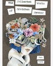 Collected Works of Gretchen Oyster