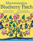 Meennunyakaa/Blueberry Patch