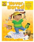 Evan-Moor The Never Bored Kid Book-Ages 8-9