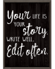 Your Life is Your Story Postive Poster